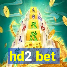 hd2 bet